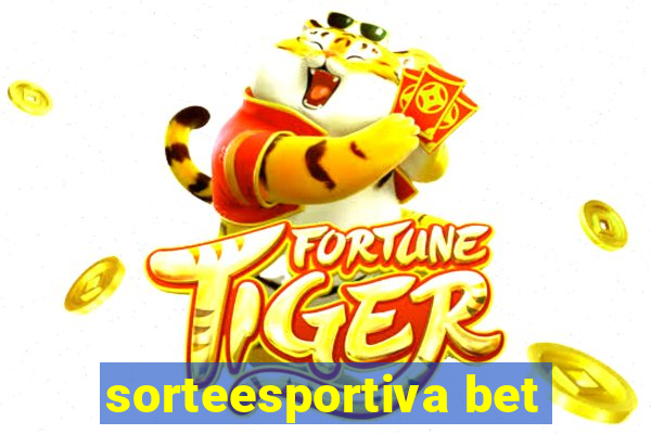 sorteesportiva bet